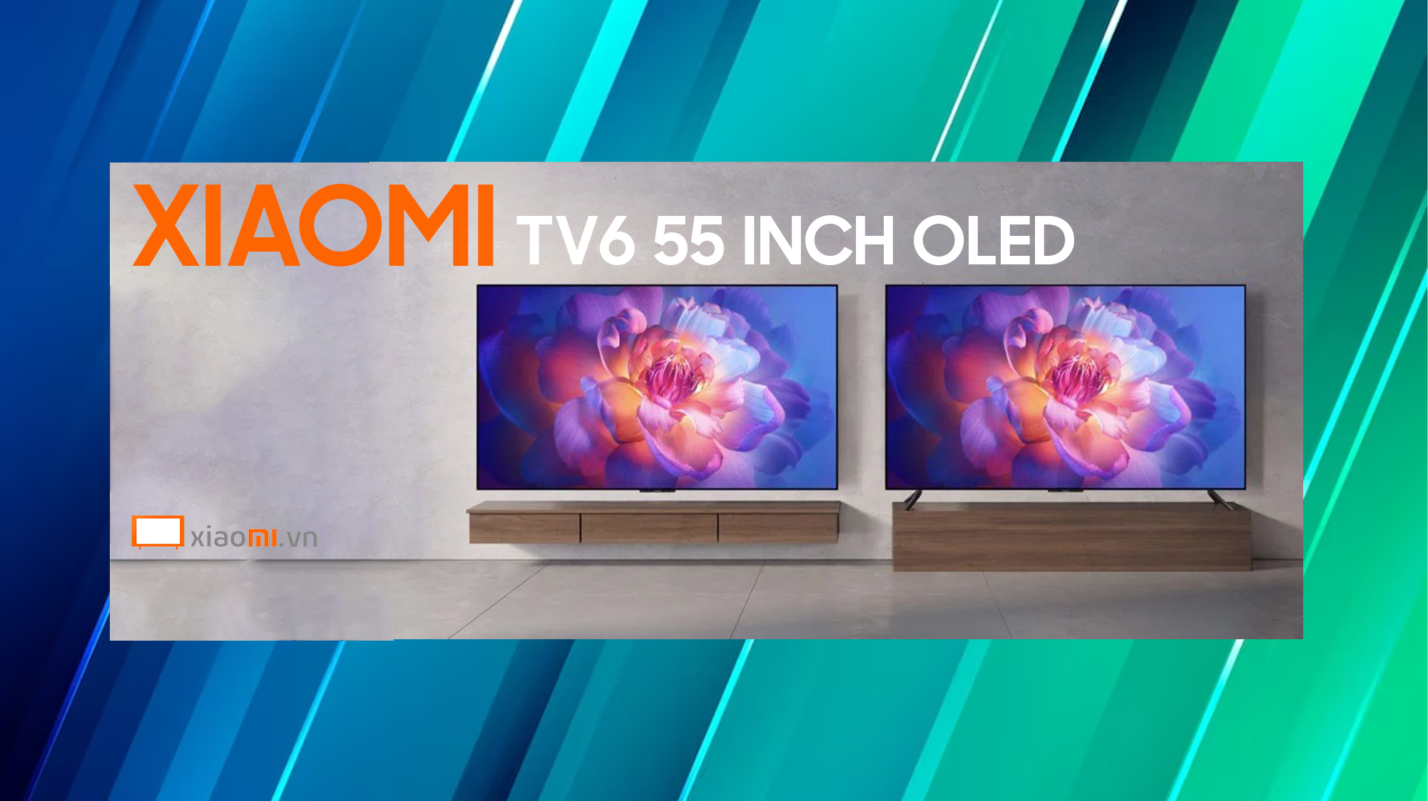 Vì sao Tivi Xiaomi TV6 55 inch OLED là lựa chọn của nhiều gia đình