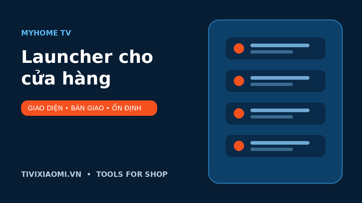 MYHOME TV Launcher dành cho cửa hàng