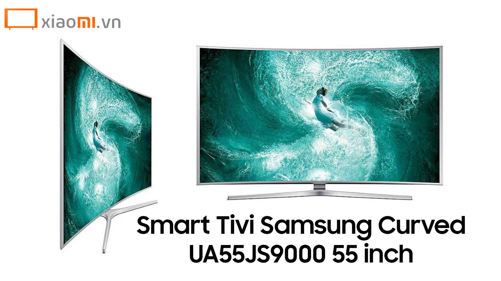 Smart Tivi Samsung Curved UA55JS9000 55 inch